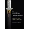 KNYGA Richard G Wang Lineages Embedded in Temple Networks