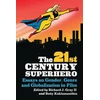 KNYGA Richard J Gray 21st Century Superhero
