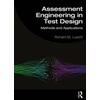 KNYGA Richard Luecht Assessment Engineering in Test Design