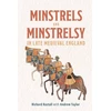 KNYGA Richard Rastall Minstrels and Minstrelsy in Late Medieval England