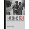 KNYGA Richard Temple Taken as Raudona, Highs and Lows of the Labour Party, 1924-2019