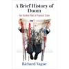 KNYGA Richard Vague Brief History of Doom