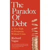 KNYGA Richard Vague Paradox of Debt