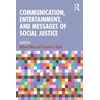 KNYGA Richard West Communication, Entertainment, and Messages of Social Justice