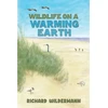 KNYGA Richard Wildermann Wildlife on a Warming Earth