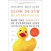 KNYGA Rick Smith Slow Death by Rubber Duck Fully Expanded and Updated
