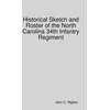 KNYGA Rigdon John C Historical Sketch and Roster of the North Carolina 34th Infantry Regiment