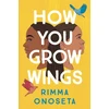 KNYGA Rimma Onoseta How You Grow Wings