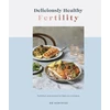 KNYGA Ro Huntriss Deliciously Healthy Fertility
