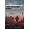 KNYGA Roach Eckert Moral Responsibility in Twenty-First-Century Warfare