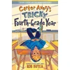 KNYGA Rob Buyea Carter Avery's Tricky Fourth-Grade Year