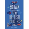 KNYGA Rob Temple Britain According to Very British Problems, the new book from Britain's favourite humour brand