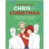 KNYGA Robb Pearlman I'm Dreaming of a Chris for Christmas