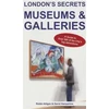 KNYGA Robbi F Atilgan London's Secrets: Museums &amp; Galleries