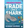 KNYGA Robbie Burns Trade Like a Shark