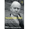 KNYGA Robbie Duschinsky Trauma and Loss
