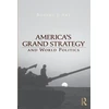KNYGA Robert Art, Robert J. Art America's Grand Strategy and World Politics