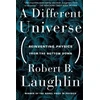 KNYGA Robert B Laughlin Different Universe