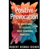KNYGA Robert Biswas Diener Positive Provocation