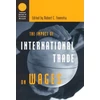 KNYGA Robert C Feenstra Impact of International Trade on Wages