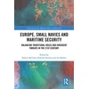 KNYGA Robert C Mccabe Europe, Small Navies and Maritime Security