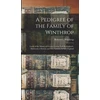 KNYGA Robert C. (Robert Charles) Winthrop Pedigree of the Family of Winthrop