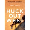 KNYGA Robert Coover Huck Out West