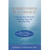 KNYGA Robert D Enright Forgiveness Is a Choice