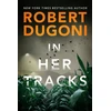 KNYGA Robert Dugoni In Her Tracks