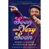KNYGA Robert F Darden Soon and Very Soon