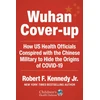 KNYGA Robert F. Kennedy Jr. Wuhan Cover-Up