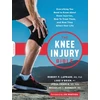 KNYGA Robert F Laprade The Knee Injury Bible