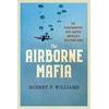 KNYGA Robert F Williams Airborne Mafia