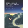 KNYGA Robert Ford Campany Dreaming and Self-Cultivation in China, 300 BCE–800 CE