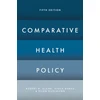 KNYGA Robert H Blank Comparative Health Policy