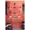 KNYGA Robert Harbison Ruins and Fragments