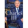 KNYGA Robert Hardman Charles III