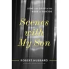 KNYGA Robert Hubbard Scenes with My Son