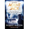 KNYGA Robert Hutton Agent Jack: The True Story of MI5's Secret Nazi Hunter