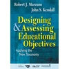 KNYGA Robert J Marzano Designing and Assessing Educational Objectives