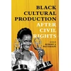 KNYGA Robert J Patterson Juodas Cultural Production After Civil Rights