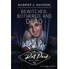 KNYGA Robert J Randisi Bewitched, Bothered and Dead
