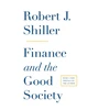 KNYGA Robert J Shiller Finance and the Good Society