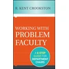 KNYGA Robert Kent Crookston Working with Problem Faculty