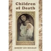 KNYGA Robert Leo Heilman Children of Death