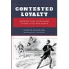 KNYGA Robert M Sandow Contested Loyalty
