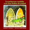 KNYGA Robert N Munsch La princesa vestida con una bolsa de paper