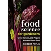 KNYGA Robert Pavlis Food Science for Gardeners