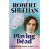 KNYGA Robert Sheehan Playing Dead