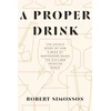 KNYGA Robert Simonson Proper Drink